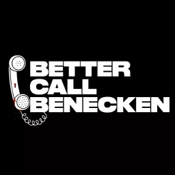 Better Call Benecken Podcast artwork