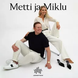 Metti & Miklu Podcast artwork
