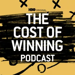 The Cost of Winning Podcast artwork