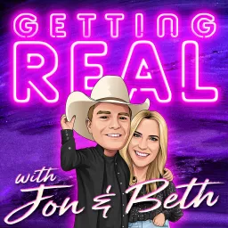 Getting Real with Jon & Beth Podcast artwork