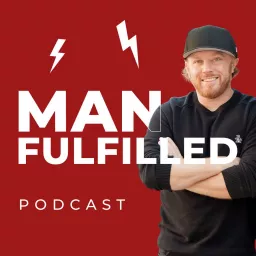 Man Fulfilled Podcast artwork