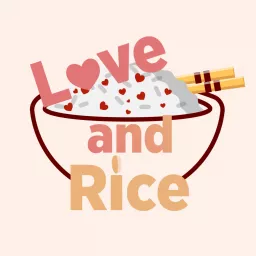 Love and Rice