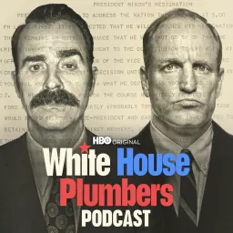 White House Plumbers Podcast artwork