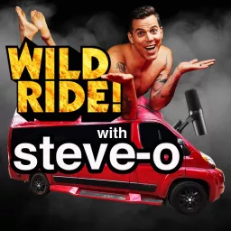 Wild Ride! with Steve-O Podcast artwork
