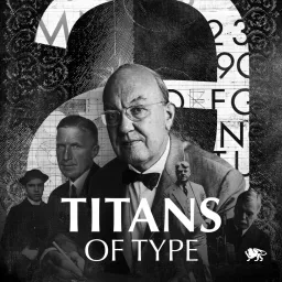 Titans of Type Podcast artwork