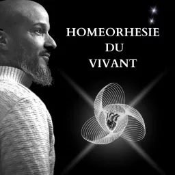 Homéorhésie du Vivant Podcast artwork