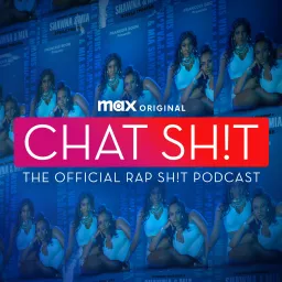 Chat Sh!t: The Official Rap Sh!t Podcast artwork