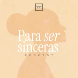 Para ser sinceras Podcast artwork