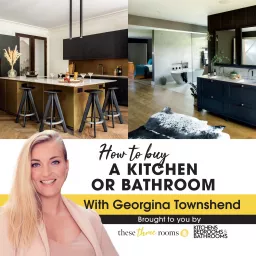 How To Buy A Kitchen Or Bathroom Podcast artwork