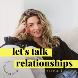 Let's Talk Relationships Podcast artwork