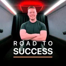 Road To Success - Benedict Fowler Podcast artwork