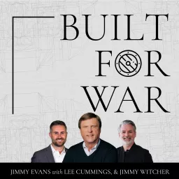 Built For War with Jimmy Evans Podcast artwork
