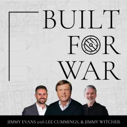 Built For War with Jimmy Evans