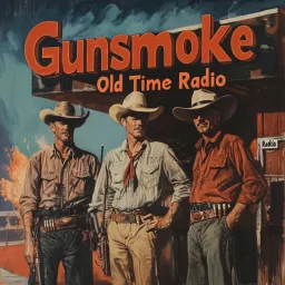 Gunsmoke - Old Time Radio