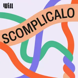 Scomplicalo Podcast artwork