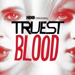 Truest Blood Podcast artwork