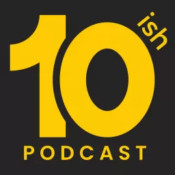 10ish Podcast artwork