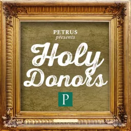 Holy Donors Podcast artwork