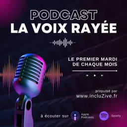 La voix rayée Podcast artwork