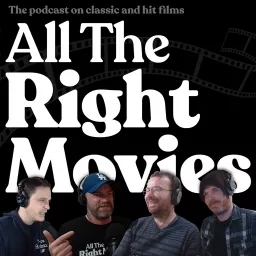 All The Right Movies Podcast artwork