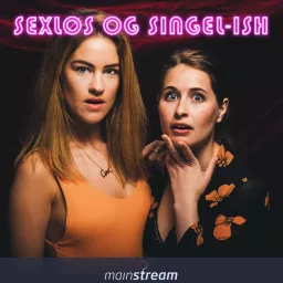 Sexløs og singel-ish Podcast artwork