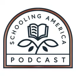Schooling America Podcast artwork