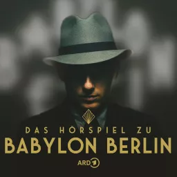 Das Hörspiel zu Babylon Berlin Podcast artwork