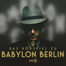 Das Hörspiel zu Babylon Berlin