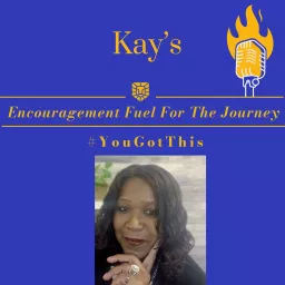 Encouragement, Fuel for the Journey Podcast artwork