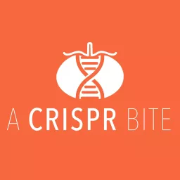 A CRISPR Bite: How gene-editing technology is changing our food Podcast artwork