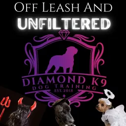 Off Leash And Unfiltered Podcast artwork