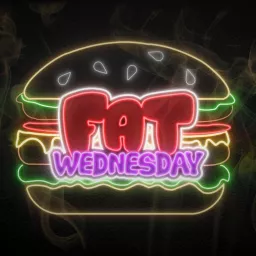 Fat Wednesday Podcast artwork