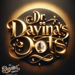 Dr. Davina’s Dots Podcast artwork