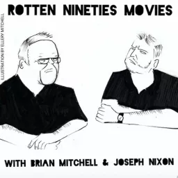 Rotten Nineties Movies Podcast artwork