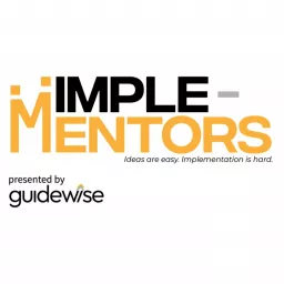 Guidewise Presents: Implementors