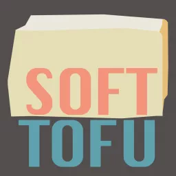 软豆腐 Soft Tofu