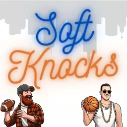 The Soft Knocks Podcast artwork