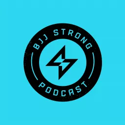 BJJ Strong Podcast artwork