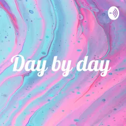 Day by day Podcast artwork