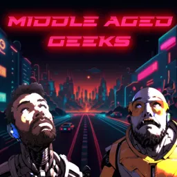 Middle-Aged Geeks Podcast artwork
