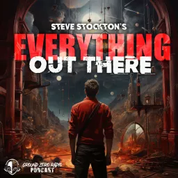 Everything Out There Podcast artwork