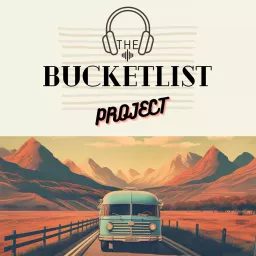 The Bucketlist Project Podcast artwork