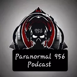 Paranormal 956 Podcast artwork