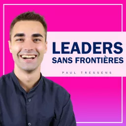 Leaders Sans Frontières - Podcast artwork