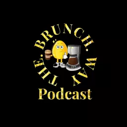 The Brunch Way Podcast artwork