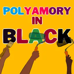 Polyamory in BLACK!