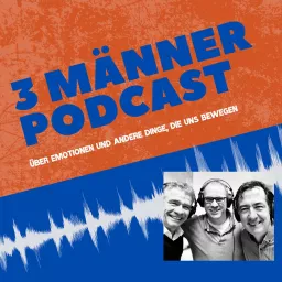 3 Männer Podcast