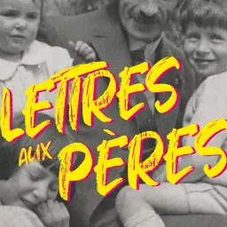 Lettres aux pères Podcast artwork