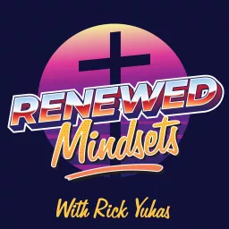 Renewed Mindsets: Don't Conform-TRANSFORM Podcast artwork