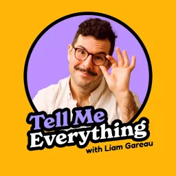 Tell Me Everything